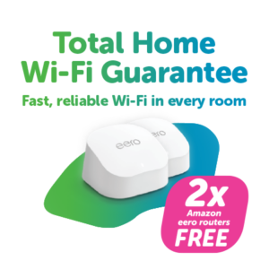 Ad banner: 'Total Home Wi-Fi Guarantee' with two white eero routers on a green/blue shape and a pink badge saying '2x Amazon eero routers FREE'.